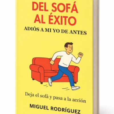 DEL SOFÁ AL ÉXITO
